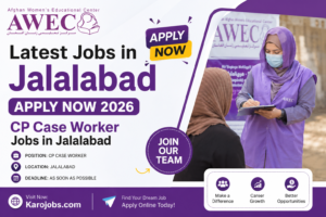 Latest Jobs in Jalalabad Apply Now 2026 - CP Case Worker Jobs in Jalalabad Latest Jobs in Jalalabad Apply Now 2026 - CP Case Worker Jobs in Jalalabad