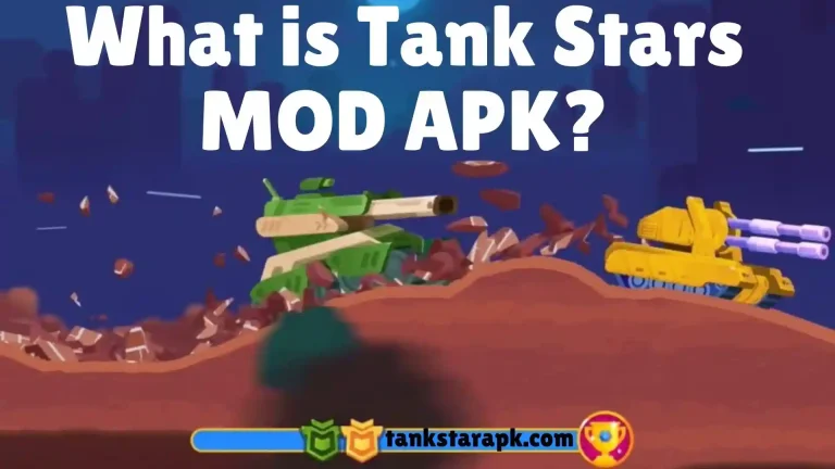 What is Tank Stars MOD APK