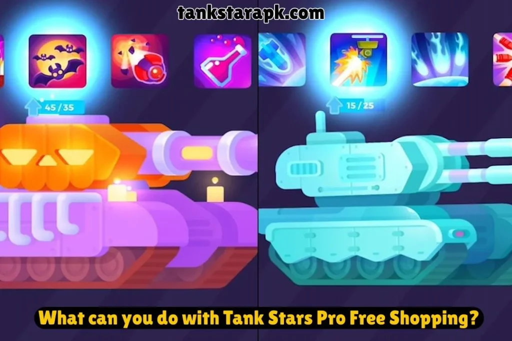 What can you do with Tank Stars Pro Free Shopping