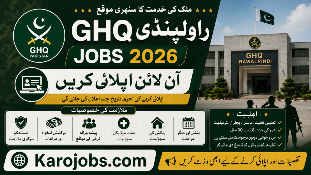 GHQ Rawalpindi Jobs 2026 | 1500+ Latest General Headquarters Vacancies Apply Online